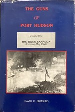 The Guns of Port Hudson. Vol. 1. The River Campaign  picture