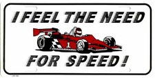 I FEEL THE NEED FOR SPEED METAL LICENSE PLATE TAG #369 picture
