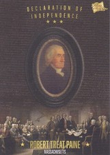 ROBERT TREAT PAINE DECLERATION INDEPENDENCE BAR PIECES OF THE PAST BASE #64 2017 picture