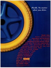 1994 Pirelli Print Ad, Yellow P4000 Super Touring Tire No Matter What You Drive picture