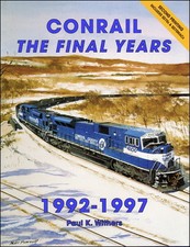 CONRAIL, The Final Years, 1992-1997 - 600 photos/37 classes of locos - NEW BOOK picture