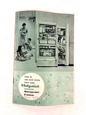 How to Use and Enjoy Your New Hotpoint (Vintage Manual) – 1958 Booklet picture