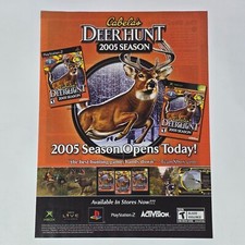 Cabela's Deer Hunt 2005 Season Xbox PS2 PC Opens Today Print Ad/Poster Art picture