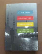 SIGNED - OTHER COLORS by Orhan Pamuk - 1st/1st HCDJ 2007- Nobel Prize picture