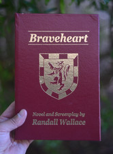 Braveheart: Novel  Screenplay Signed   Randall Leather Book Limited Edition picture