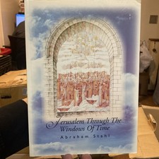 Jerusalem Through the Windows of Time by Avraham Shtal Book picture