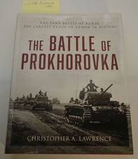 WWII Russian Front: Battle of Prokhorovka: Tank Battle at Kursk 600 pages picture