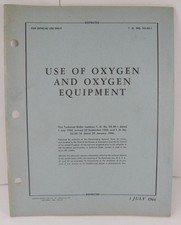 WW2 1944 USE OF OXYGEN AND OXYGEN EQUIPMENT AIR FORCES BOOK T.O. NO. 03-50-1A picture