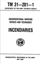 159 Page Special Forces 1966 TM 31-201-1 INCENDIARIES Technical Manual on CD picture