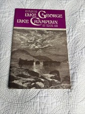 VTG Exploring Lake George & Lake Champlain 100 Years Ago by S. Ludlum, 1972 picture