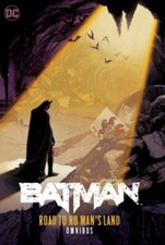 DC Comics ‘Batman: Road to No Man's Land Omnibus’ (2020) Hardcover picture