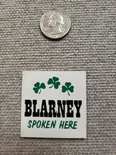 Blarney Spoken Here Refrigerator Magnet picture