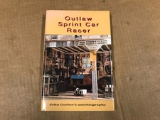 Vintage 1997 Outlaw Sprint Car Racer - John Gerber's Autobiography picture