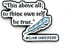 This above All to Thine Own Self Be True - Literature Series - Enamel Lapel Pin picture