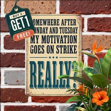Monday Motivation Metal Plaque Vintage Sarcastic Office Tin Wall Sign 8x12 picture