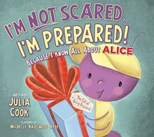 I'm Not Scared... I'm Prepared - Paperback By Julia Cook - GOOD picture