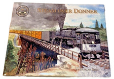 STEAM OVER DONNER    HARDBOUND 180 PAGES picture
