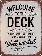 Welcome to The Deck Wasting Time Tin Metal Signs Home Décor 12x16  picture