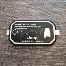 Jeep Badge of Honor Uphill Both Ways Hawk Pride Off-Road Tuscumbia AL picture