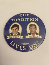 Mike Dukakis John Kennedy The Tradition Lives On Pin Back Button P52 picture