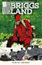 Briggs Land Volume 2: Lone Wolves Paperback Brian Wood picture