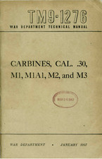 111 Page 1947 CARBINE .30 CAL M1 M1A1 M2 M3 TM 9-1276 Rifle Manual on Data CD picture