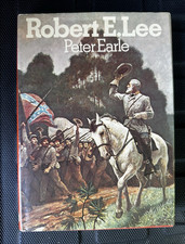 Peter Earle Robert E. Lee Hardcover Book - Saturday Review Press New York picture