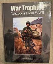 War Trophies: Weapons from WWII picture