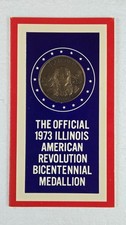Official 1973 Illinois American Revolution Bicentennial Medallion Medal picture