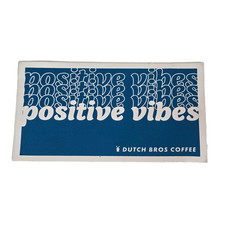 Dutch Bros Sticker Jan 2024 Positive Vibes Blue White Rectangular Rare picture