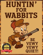 Elmer Fudd Huntin For Wabbits Vewy Vewy Quiet Premium Aluminum Sign 11x14 picture