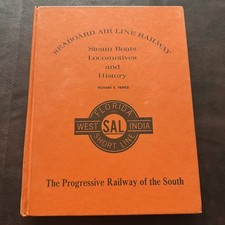 Seaboard Air Line Railway – Richard E Prince – SAL Railroad History Book 1969 picture