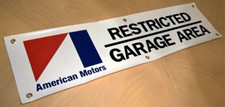 AMC AMERICAN MOTORS RESTRICTED GARAGE AREA BANNER SIGN JAVELIN AMX RAMBLER picture