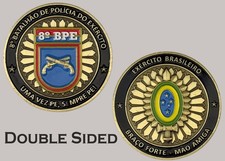Brazilian Army 8th Military Police Battalion Challenge Coin  J#29 picture