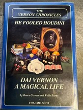 The Vernon Chronicles-4 He Fooled Houdini: Dai Vernon A Magical Life-1st Ed Book picture