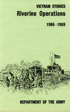 222 Page 1985 Army VIETNAM STUDIES - RIVERINE OPERATIONS 1966-1969 Book on CD picture