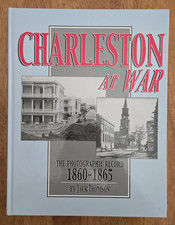 Charleston at War: The Photographic Record, 1860-1865 by Jack Thomson, Inscribed picture