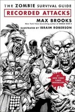 The Zombie Survival Guide: Recorded Attacks - Paperback By Max Brooks - GOOD picture