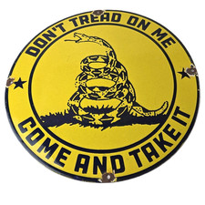 Vintage Don't Tread On Me Sign - Come and Take it Gadsden Porcelain Sign picture