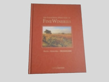 Vintage 2013 The California Directory Of Fine Wineries Sixth Edition Hardcover picture