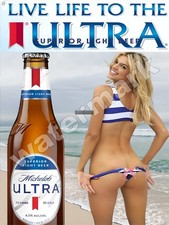 Live Life to the ULTRA Superior light beer Sign 9