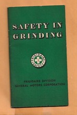 FRIGIDAIRE SAFETY IN GRINDING BOOKLET  VINTAGE ADVERTISING 1944 40  PAGES  picture