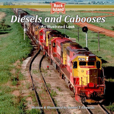 Rock Island Diesels and Cabooses: an Illustrated Looks picture