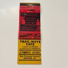 Trail-Ways Cafe Tasty Lunches Dinners Ruston LA Vintage Matchbook Cover TMB88-3 picture