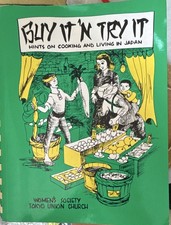 Buy It and Try It: Hints on Cooking and Living in Japan Revised Edition picture