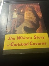 Jimmy White’s Story Of Carlsbad Caverns Signed By Him Nice Booklet picture