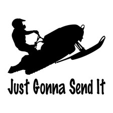 Just Gonna Send It Snowmobile Stunt Snow Decal Sticker Black Die Cut Vinyl picture