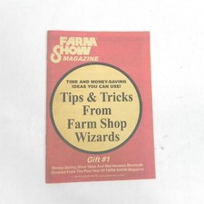 2015 FARM SHOW MAGAZINE TIPS & TRICKS FROM FARM SHOP WIZARDS MONEY SAVING  picture