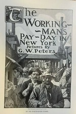 1908 Illustrations of a Working Man's Pay Day in New York by G. W. Peters picture