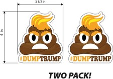 Dump Trump (Poop Emoji)  - TWO PACK - Donald Trump - Printed Decal / Sticker picture